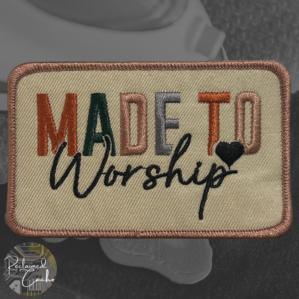 Made to Worship Iron On Patch